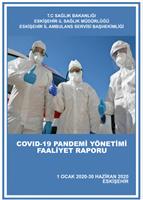 Eskişehir 112 Covid-19 Pandemi Yönetimi Faaliyet Raporu